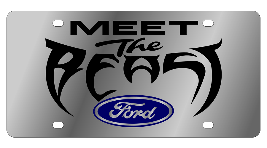 Ford Meet The Beast Stainless Steel License Plate