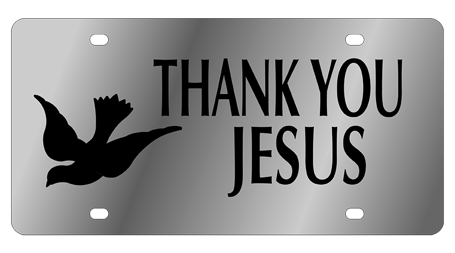 Thank You Jesus Stainless Steel License Plate