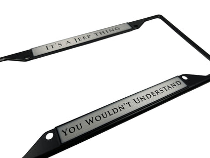 It's A Jeep Thing Black License Plate Frame