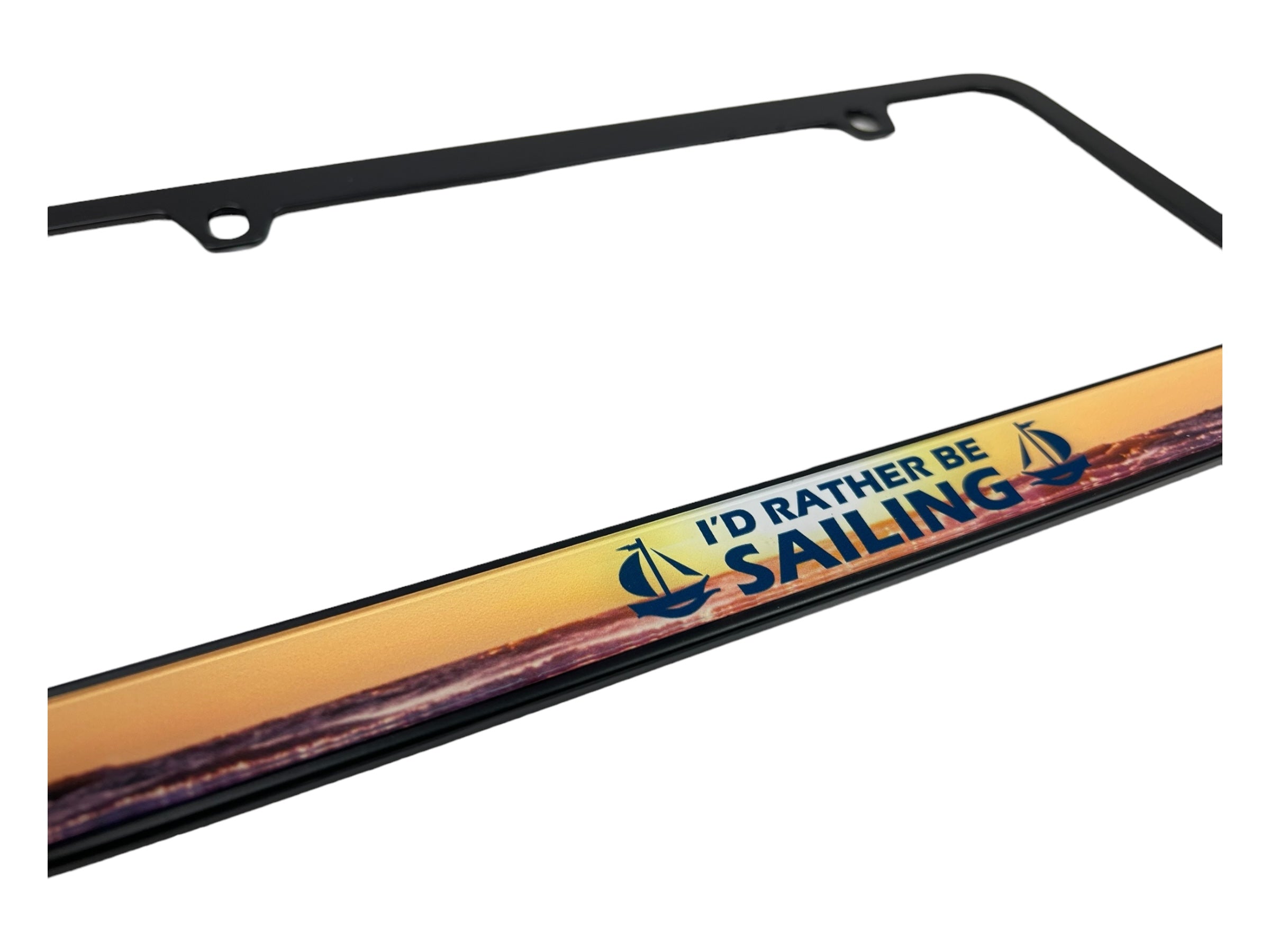 I'd Rather Be Sailing Black License Plate Frame