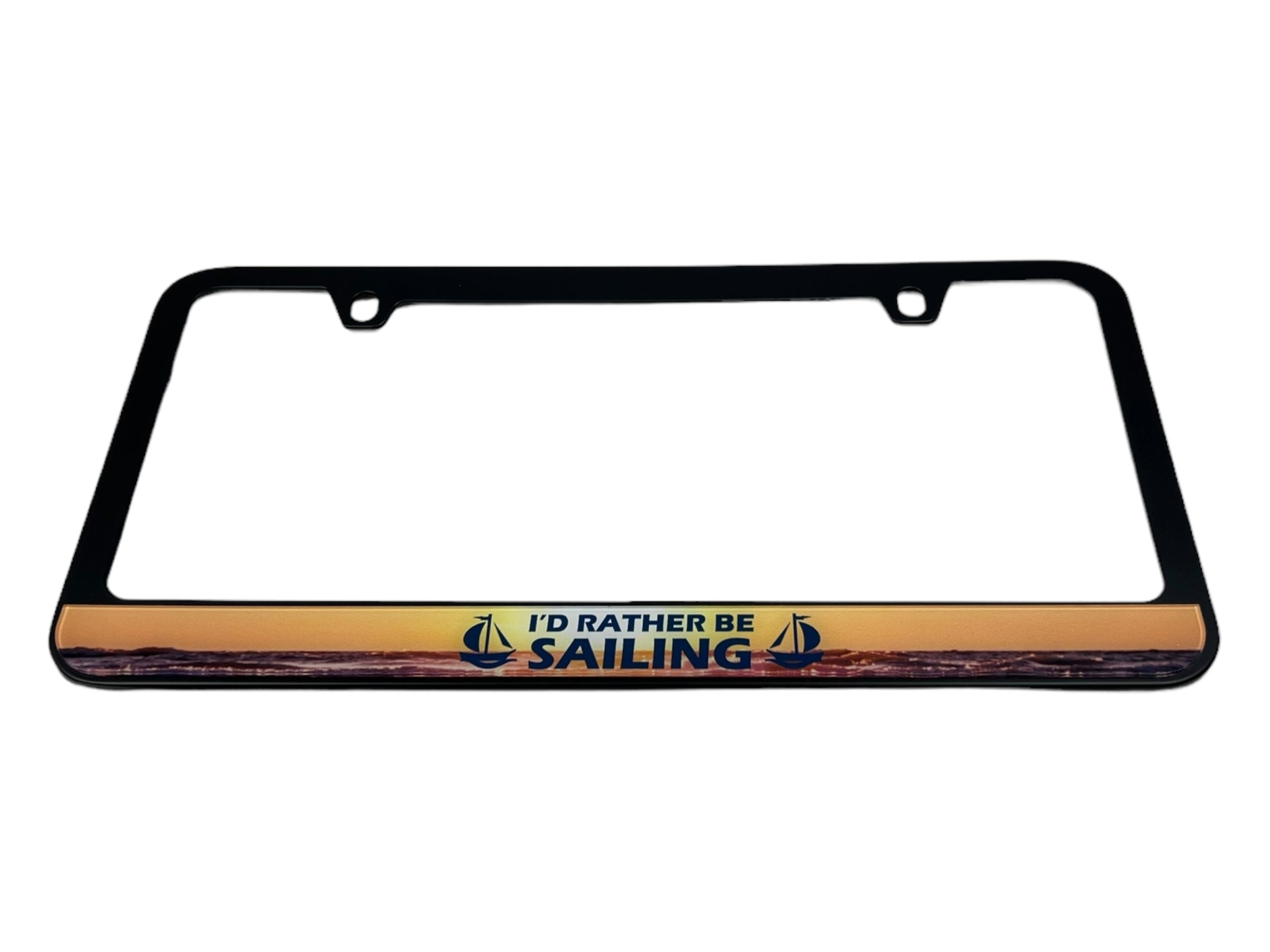 I'd Rather Be Sailing Black License Plate Frame